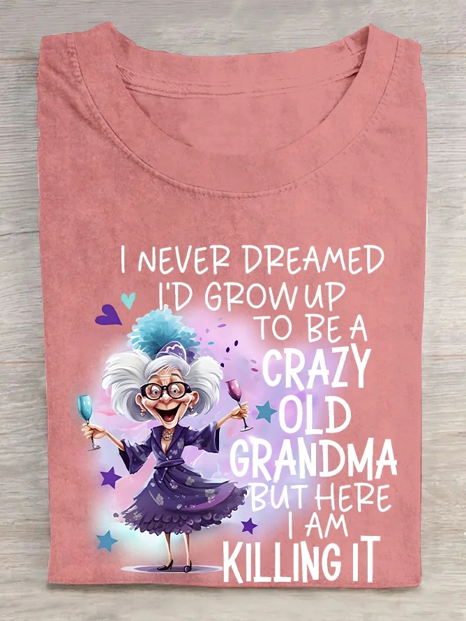 Crazy Old Grandma  Cotton T-shirt