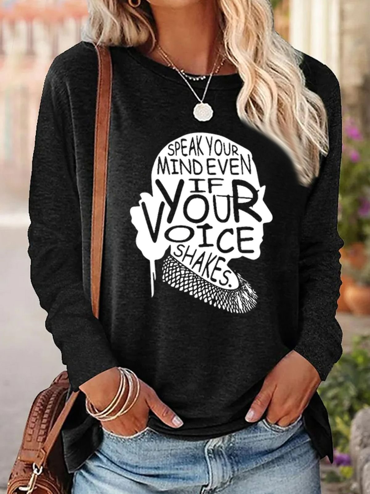 Women's Speak Your Mind Even Even If Your Voice Shakes Print T-Shirt