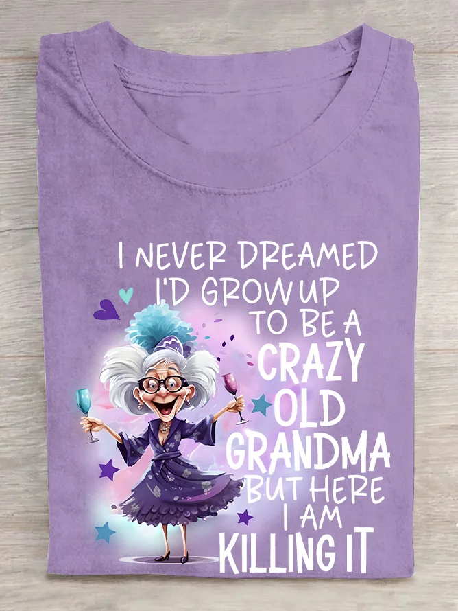 Crazy Old Grandma  Cotton T-shirt