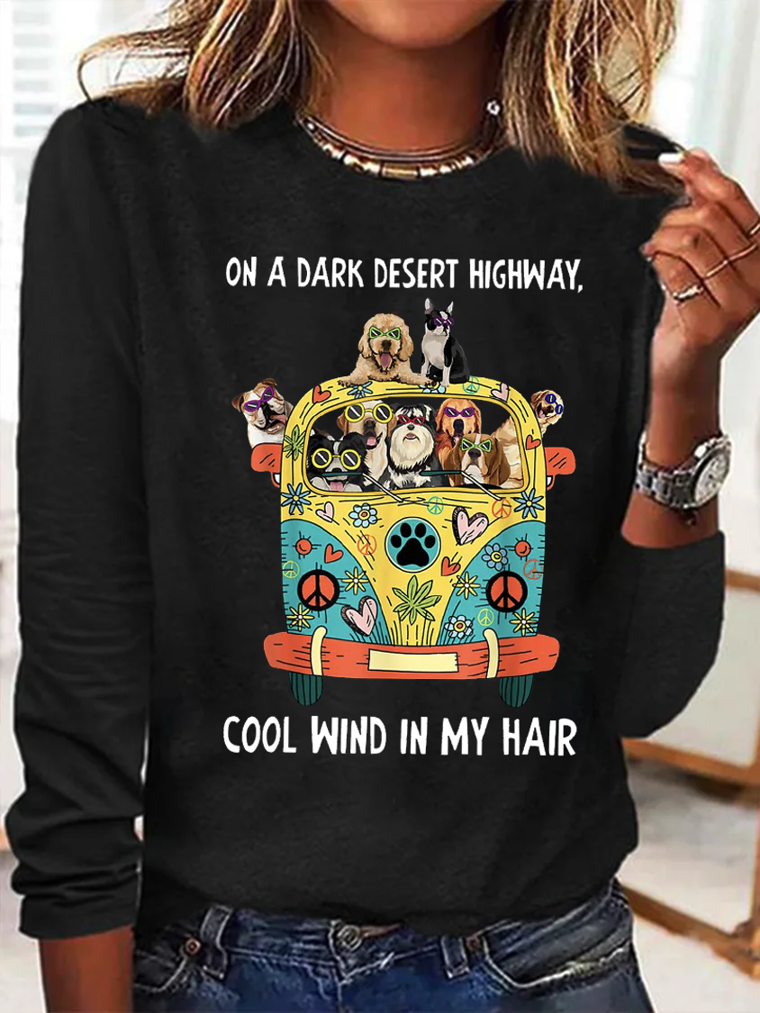 In Hair On Dark Highway A Desert Cool Wind In My Hair Hippie Dog T-shirt