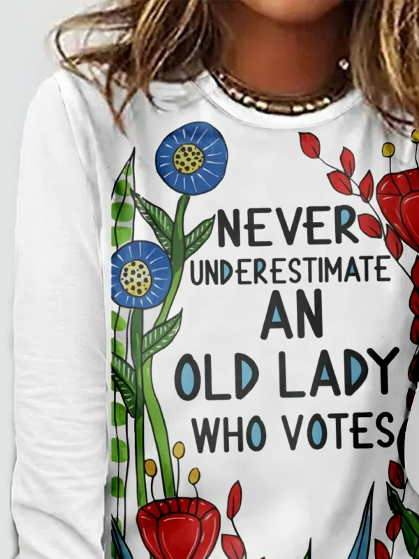 Women's Never Underestimate An Old Lady Who Vote Print T-shirt