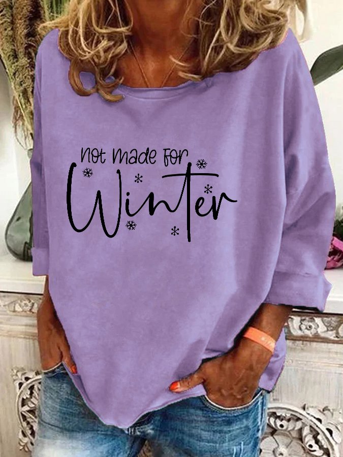 Not Made For Winter Christmas Casual Sweatshirt