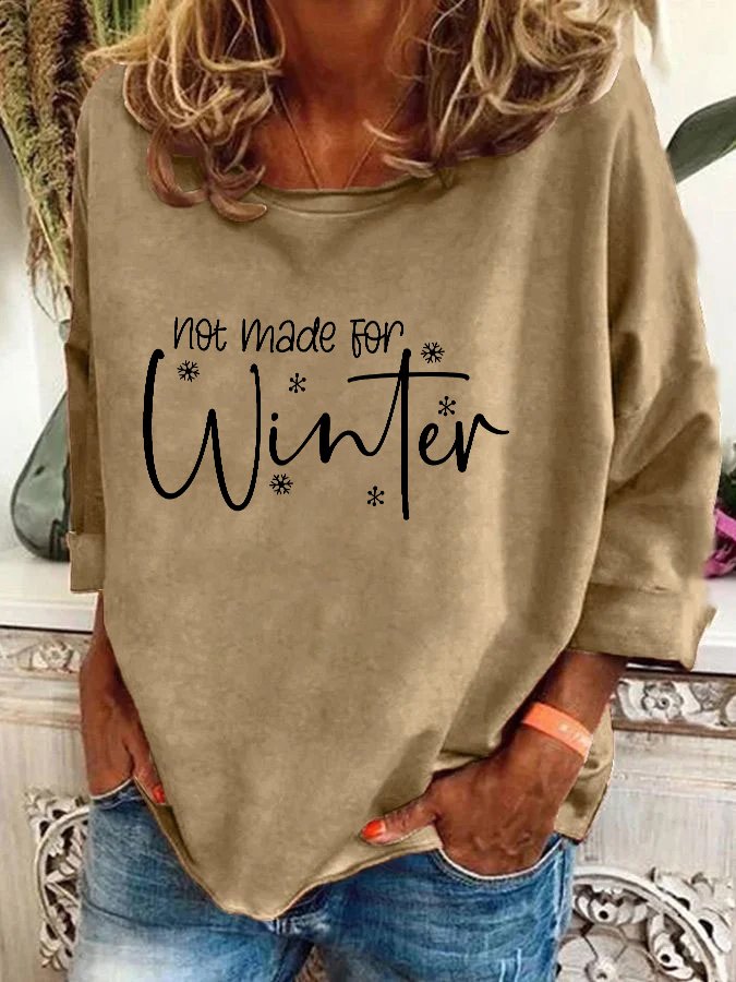 Not Made For Winter Christmas Casual Sweatshirt