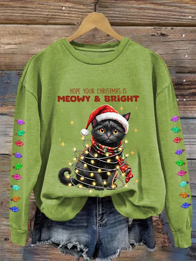 Women's Hope Your Christmas Is Meowy And Bright Casual Sweatshirt