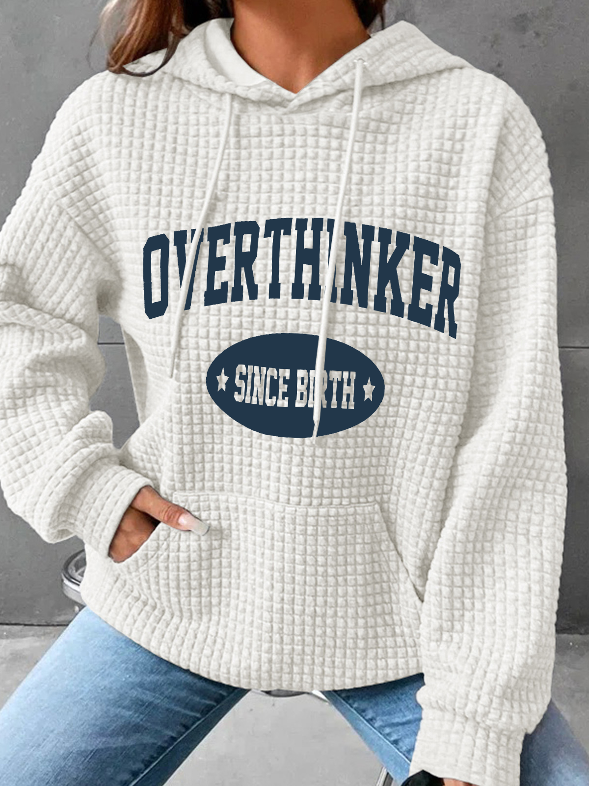 Overthinker Since Birth Simple Loose Hoodie