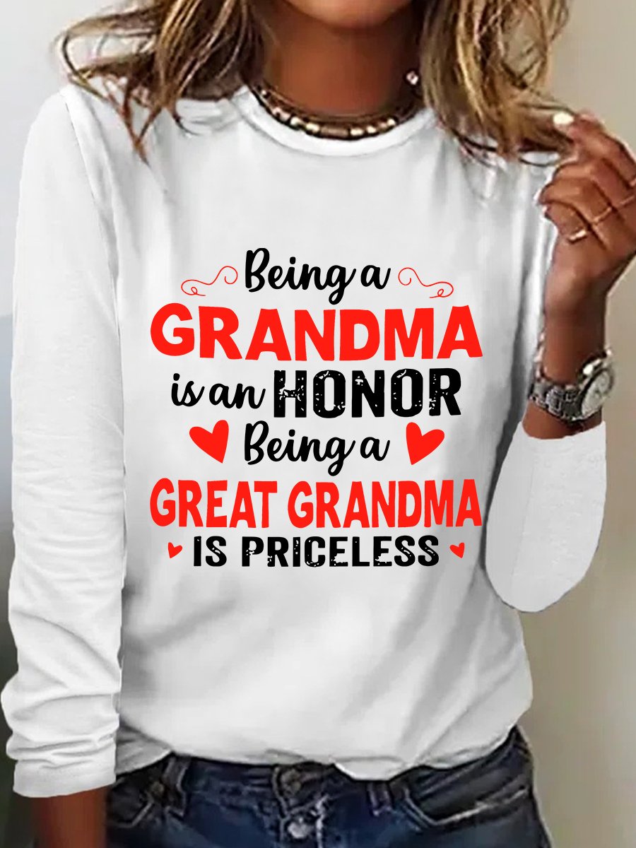 Being A Grandma Is An Honor Being A Great Grandma Is Priceless Casual Long Sleeve Shirt