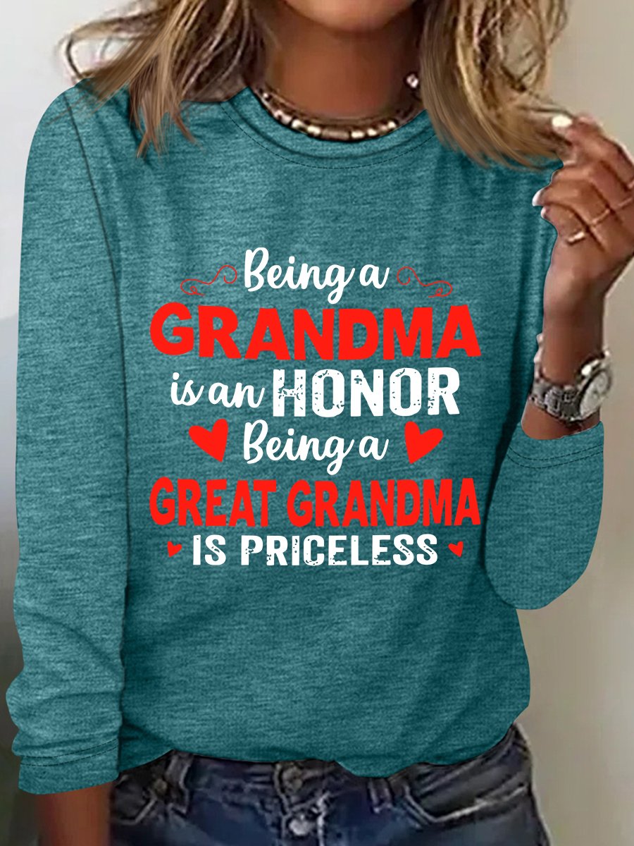 Being A Grandma Is An Honor Being A Great Grandma Is Priceless Casual Long Sleeve Shirt