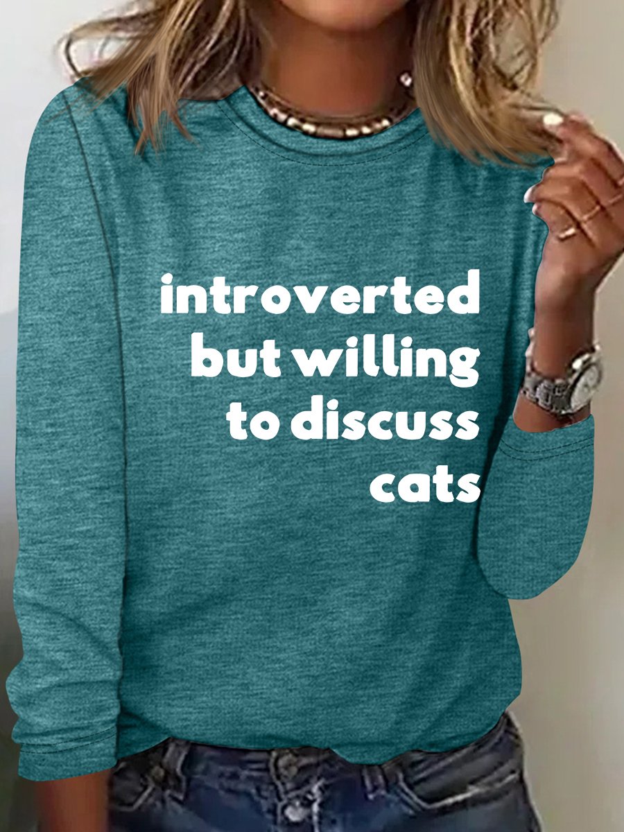 Introverted But Willing To Discuss Cats Casual Long Sleeve Shirt