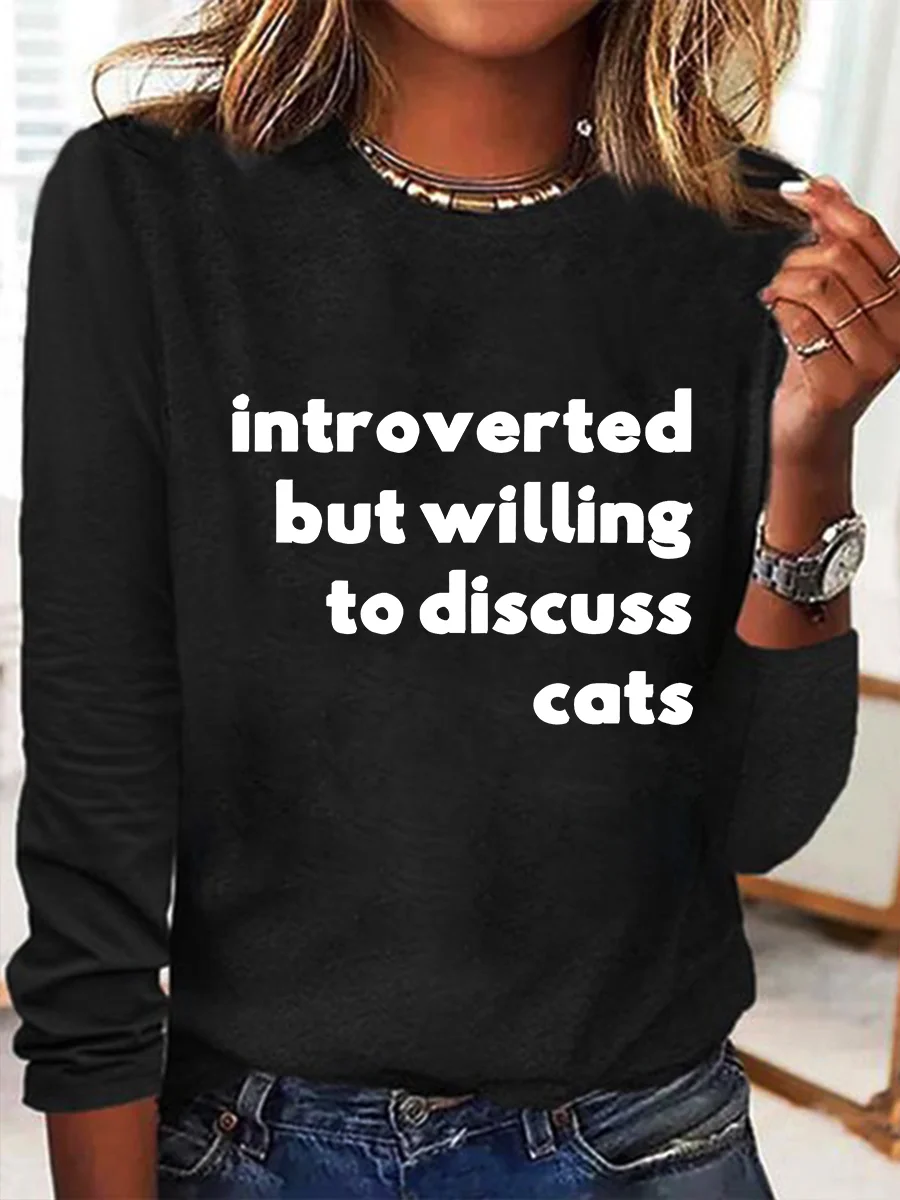 Introverted But Willing To Discuss Cats Casual Long Sleeve Shirt