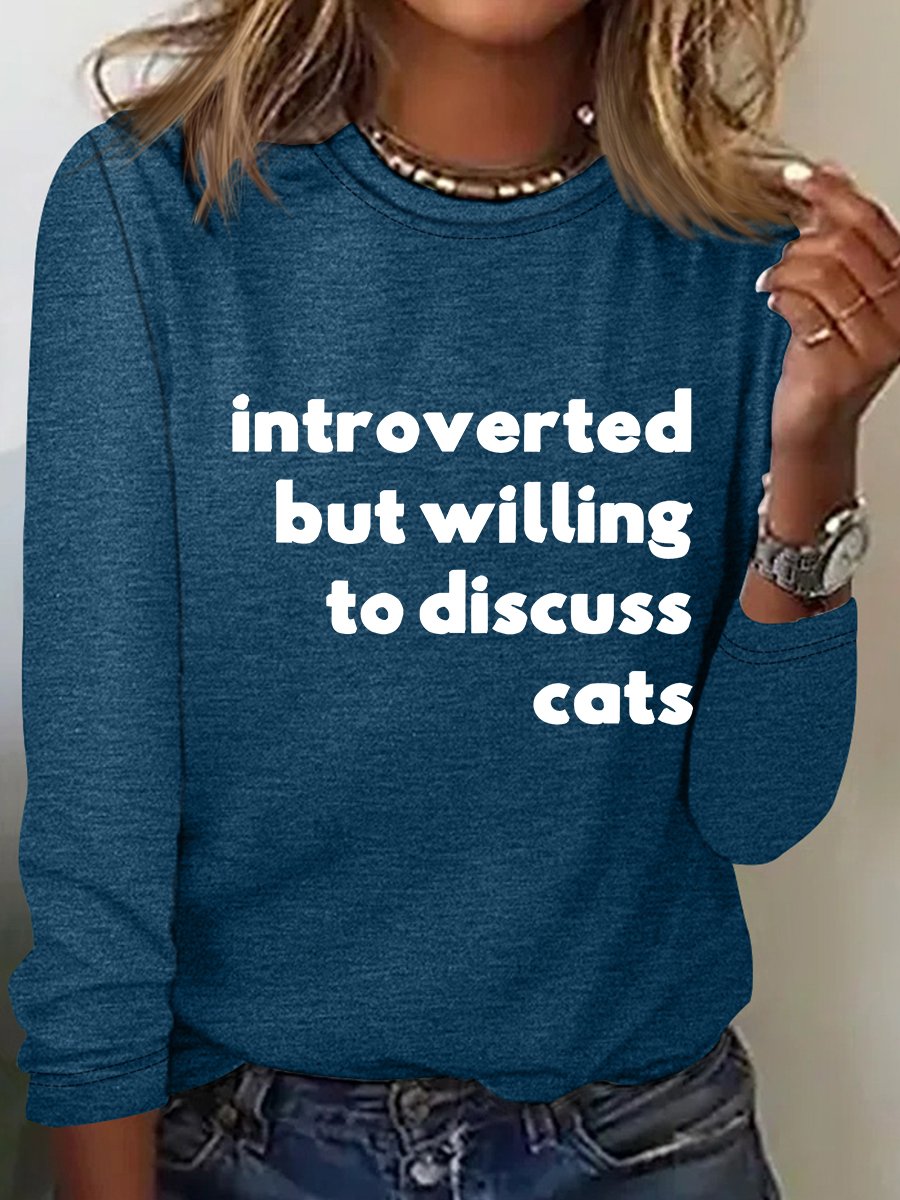 Introverted But Willing To Discuss Cats Casual Long Sleeve Shirt