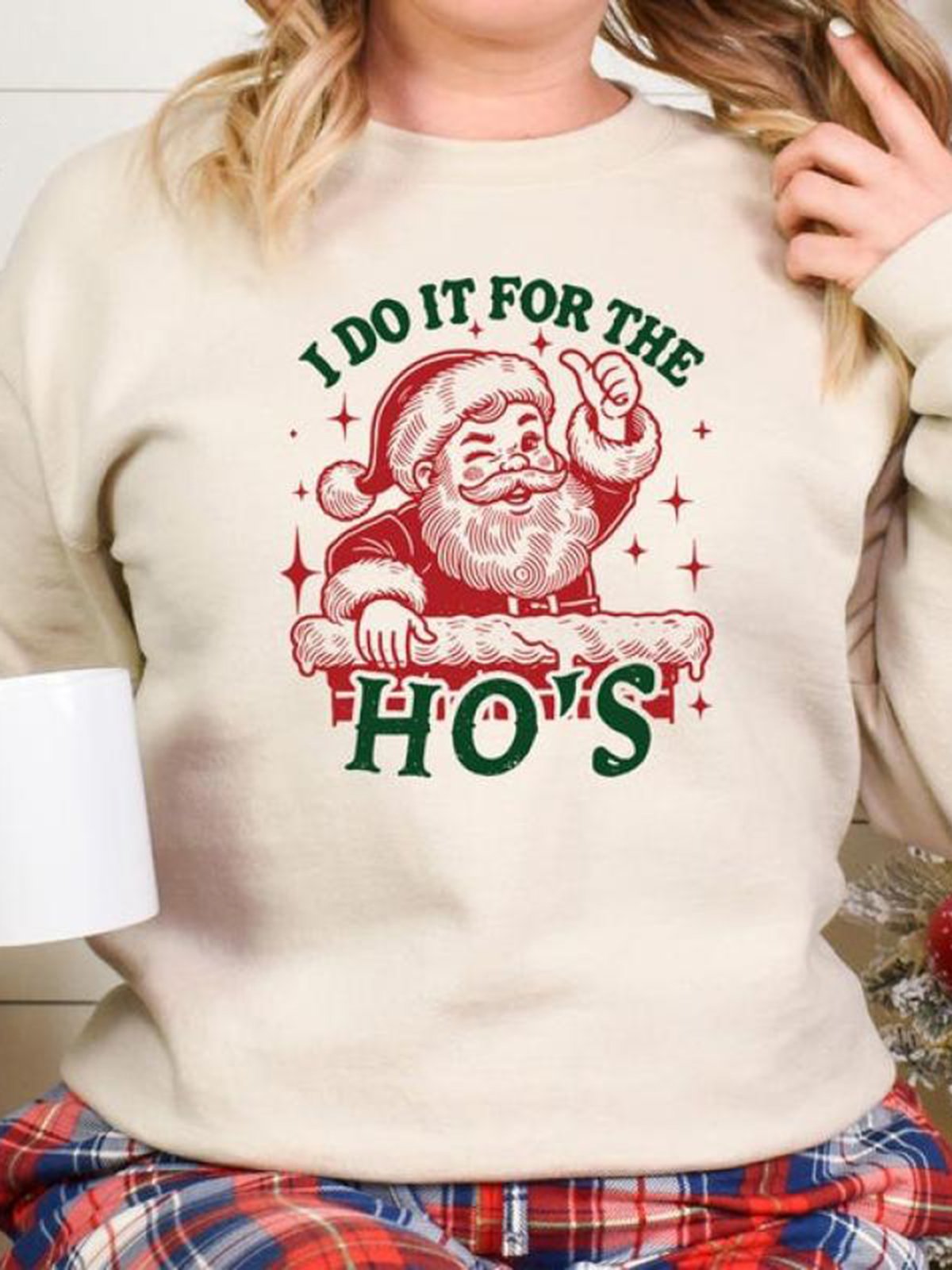 I Do It For The Ho Print Crew Neck Casual Sweatshirt