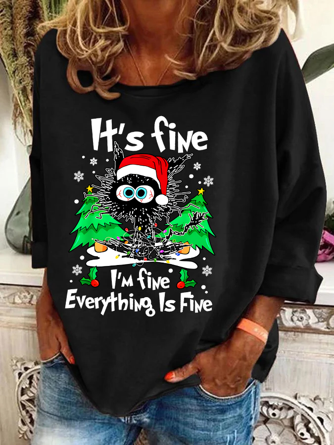 It's Fine I'm Fine Everything Is Fine Casual Sweatshirt