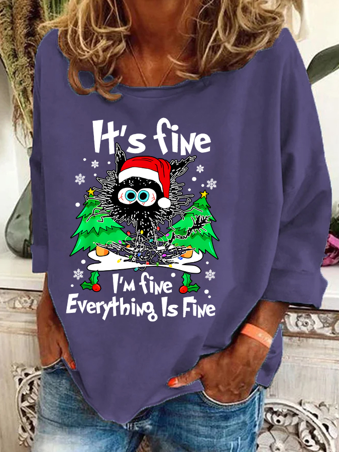 It's Fine I'm Fine Everything Is Fine Casual Sweatshirt