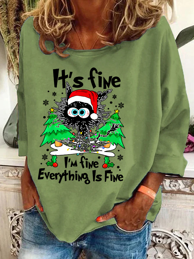 It's Fine I'm Fine Everything Is Fine Casual Sweatshirt