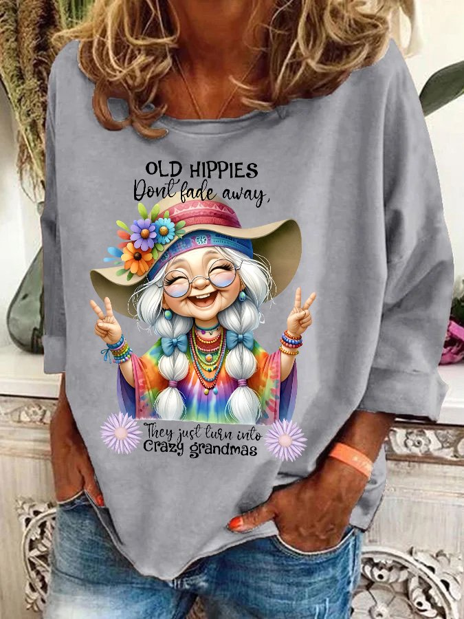 Grandma Old Hippies Casual Sweatshirt