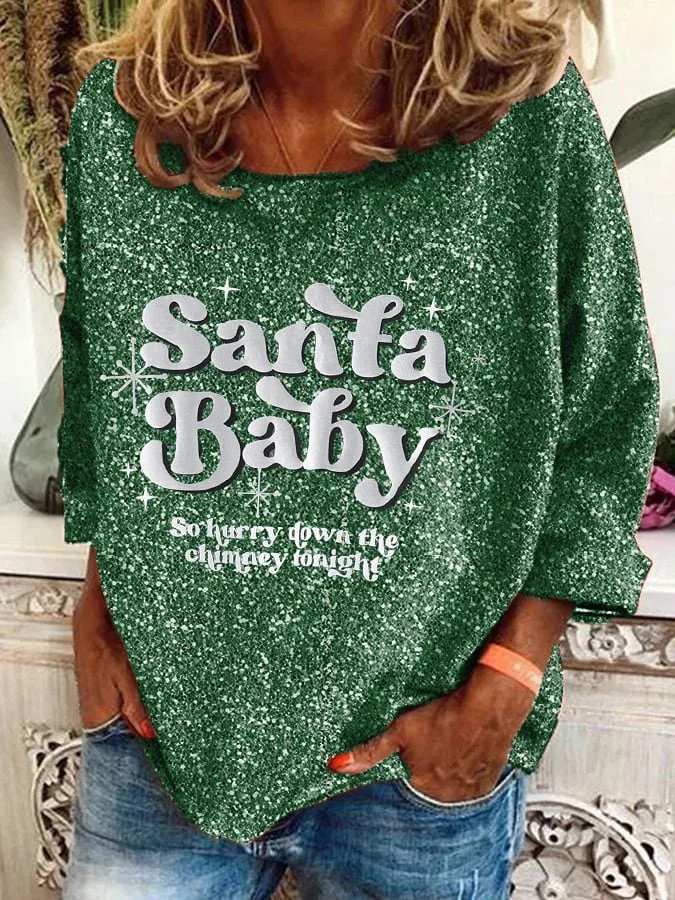 Women's Vintage Christmas Shiny Santa Baby So Hurry Down The Chimney Tonight Printed Long Sleeve Top