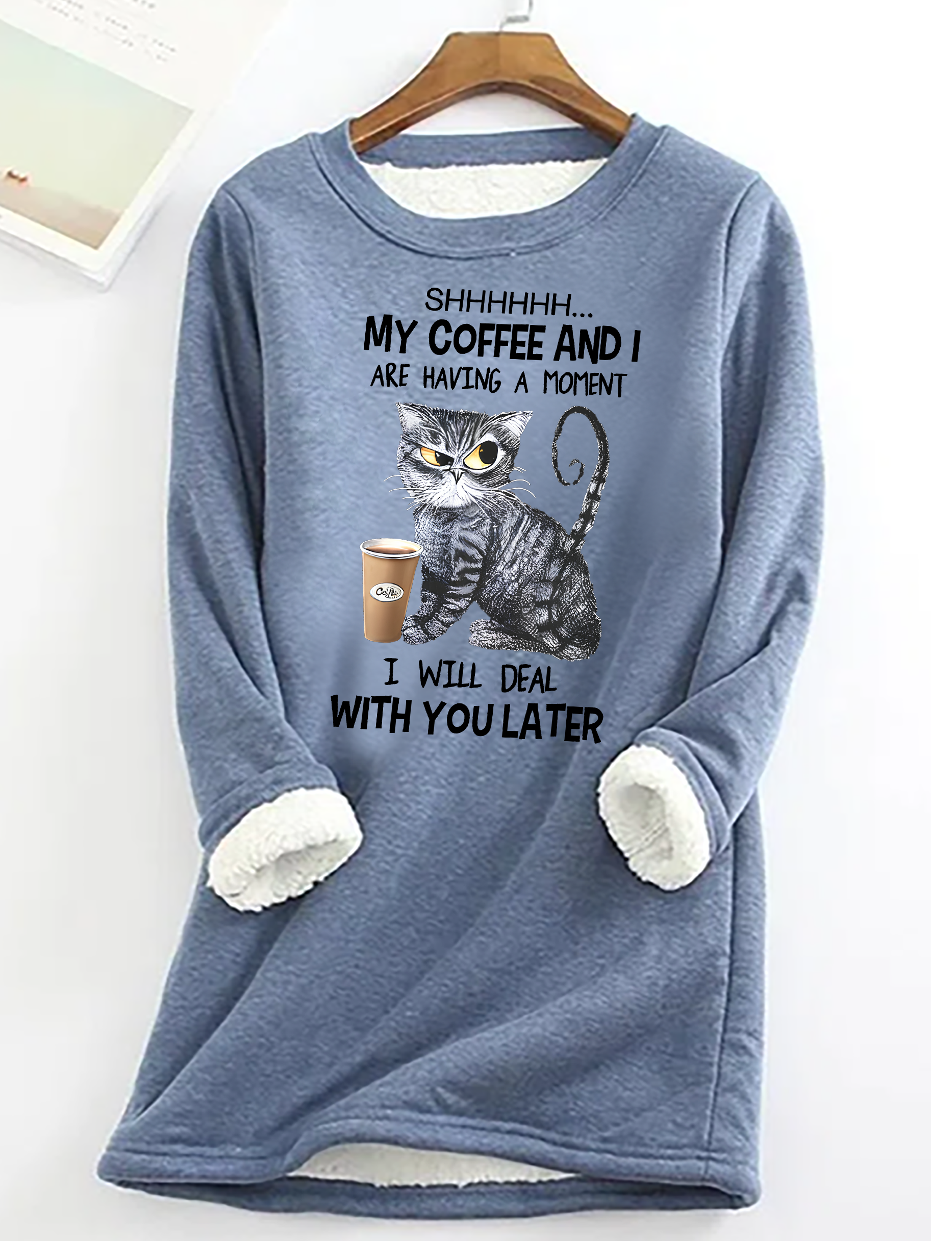 My Coffee And I Are Having A Moment Casual Fluff Fleece Fabric Sweatshirt