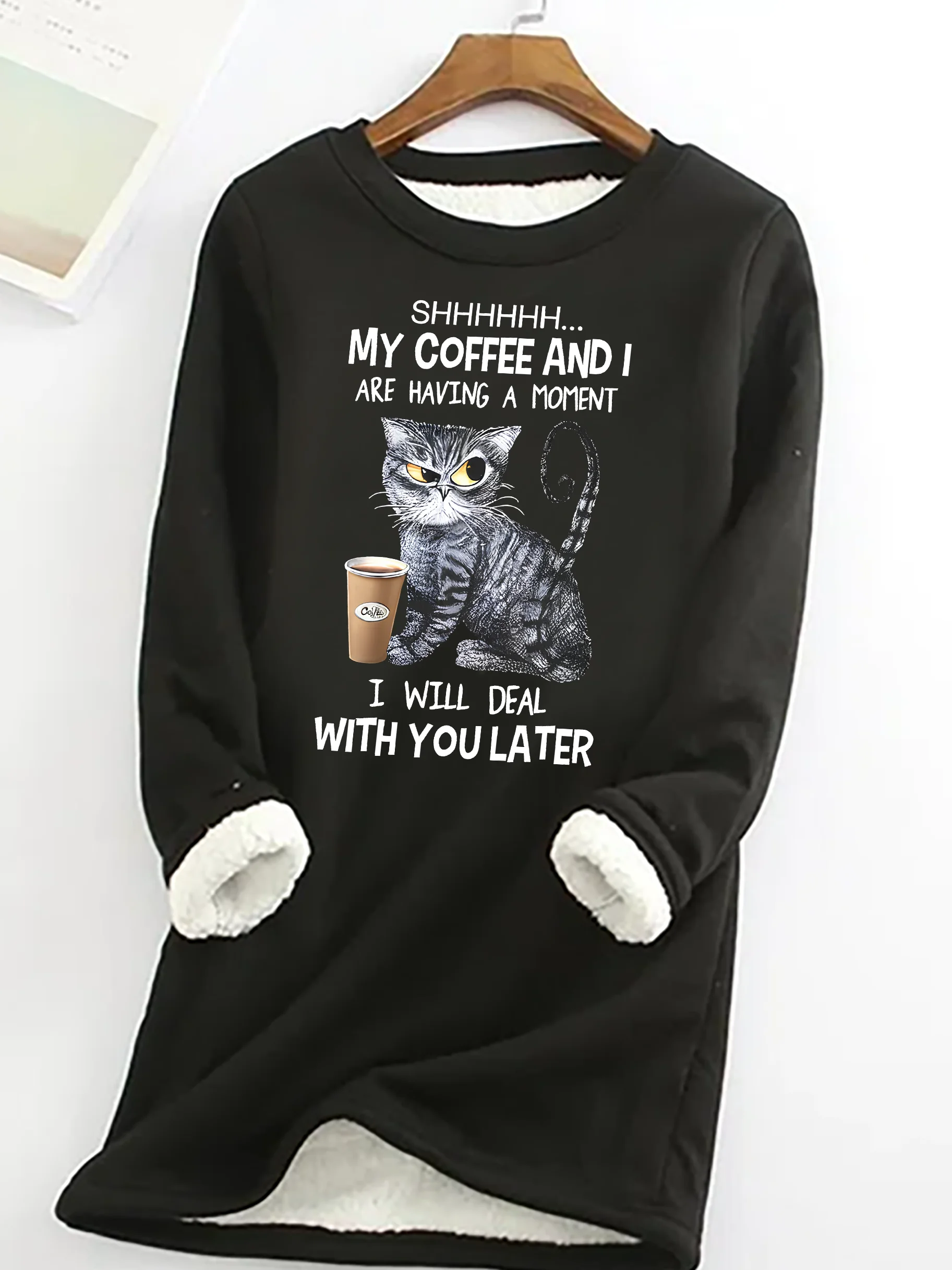 My Coffee And I Are Having A Moment Casual Fluff Fleece Fabric Sweatshirt