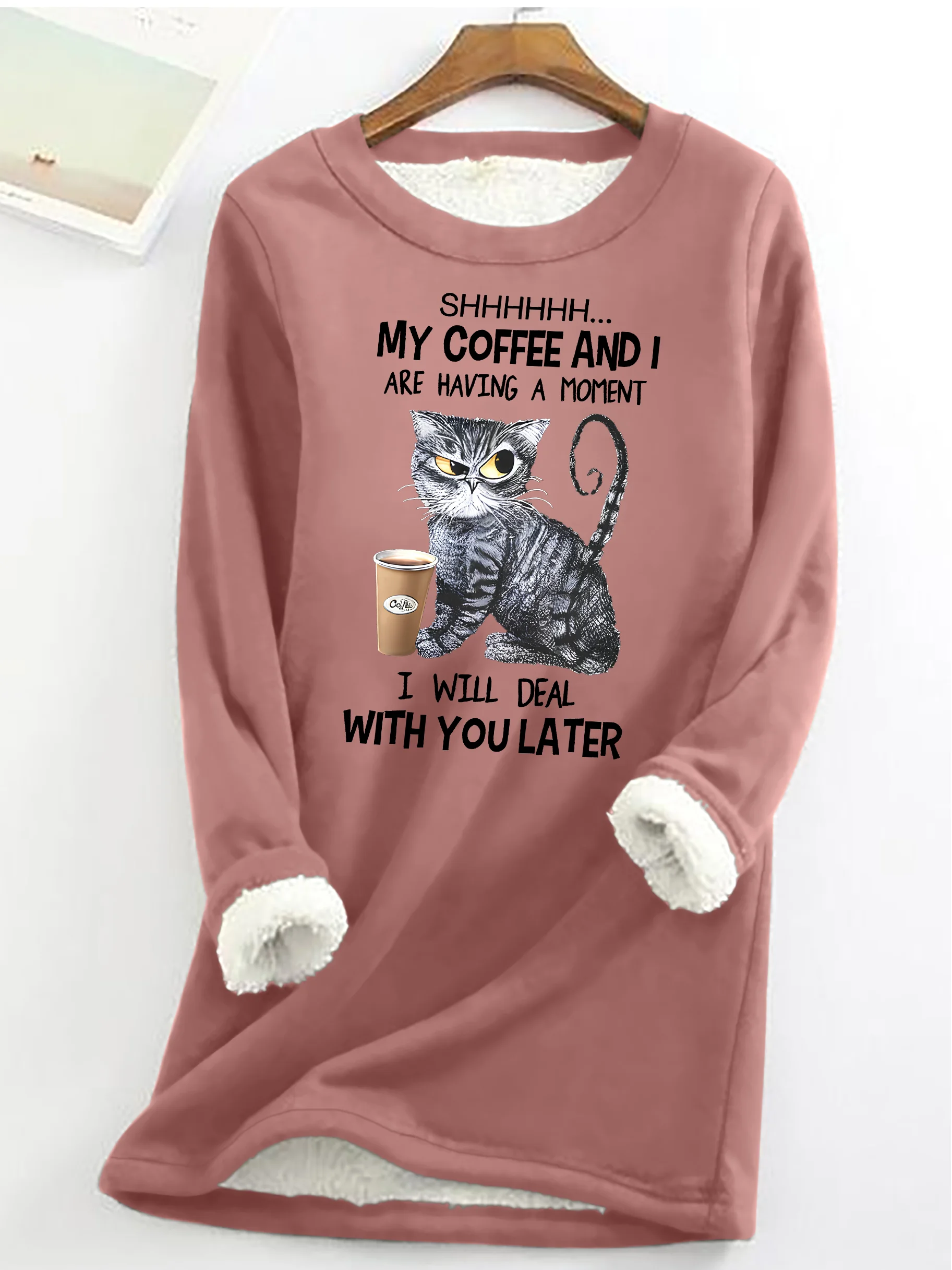 My Coffee And I Are Having A Moment Casual Fluff Fleece Fabric Sweatshirt