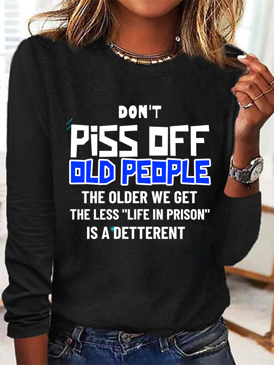 Don't Piss Off Old People Casual Long Sleeve Shirt