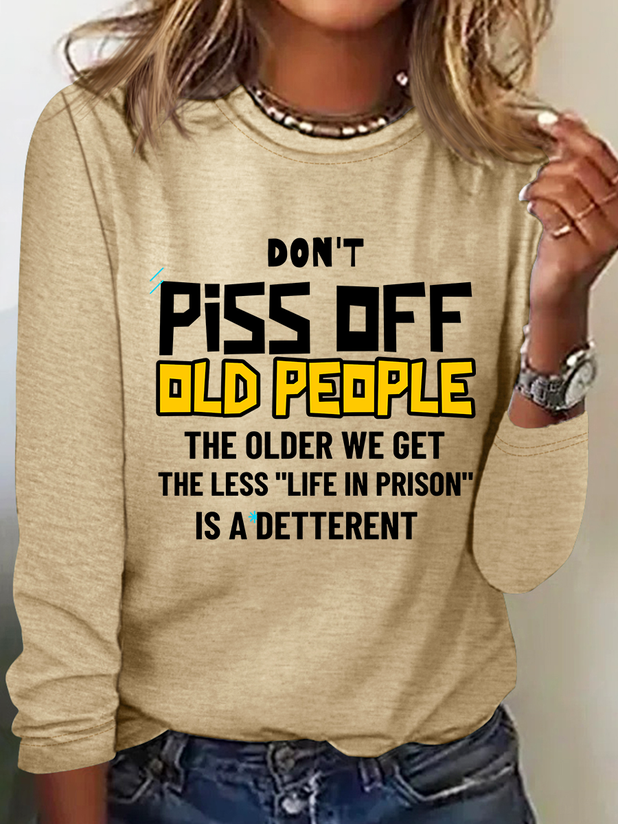 Don't Piss Off Old People Casual Long Sleeve Shirt