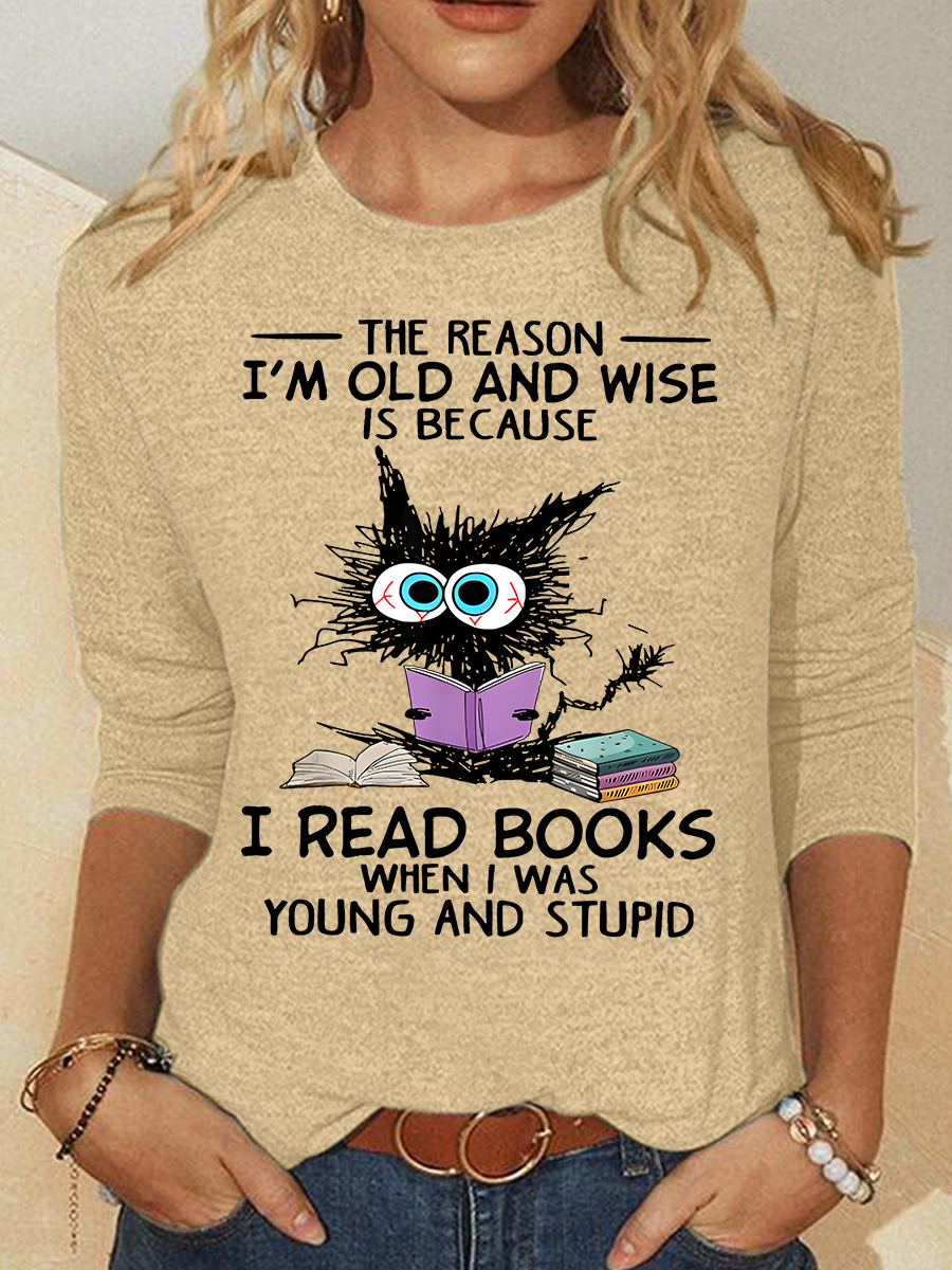 The Reason I'm Old And Wise Is Because I Read Books Cat Casual Long Sleeve Shirt