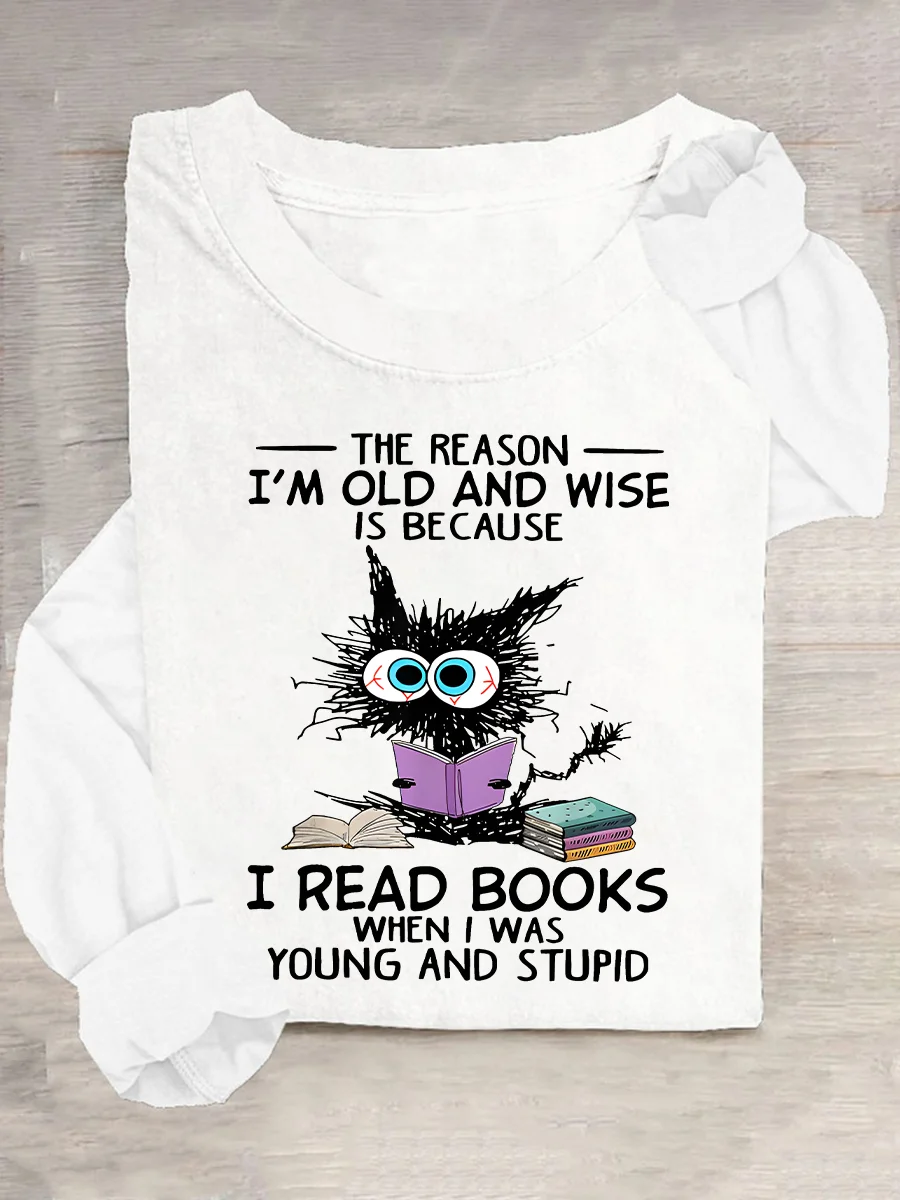 The Reason I'm Old And Wise Is Because I Read Books Cat Casual Long Sleeve Shirt