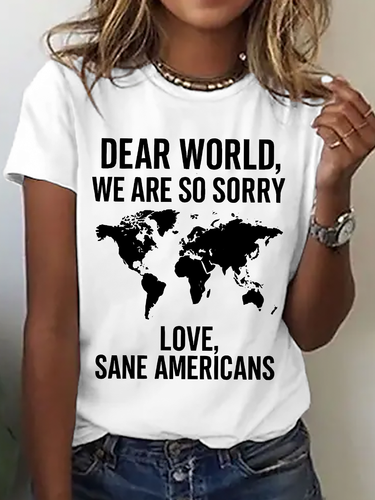 Dear World We're Sorry ,Anti Trump Cotton T-Shirt