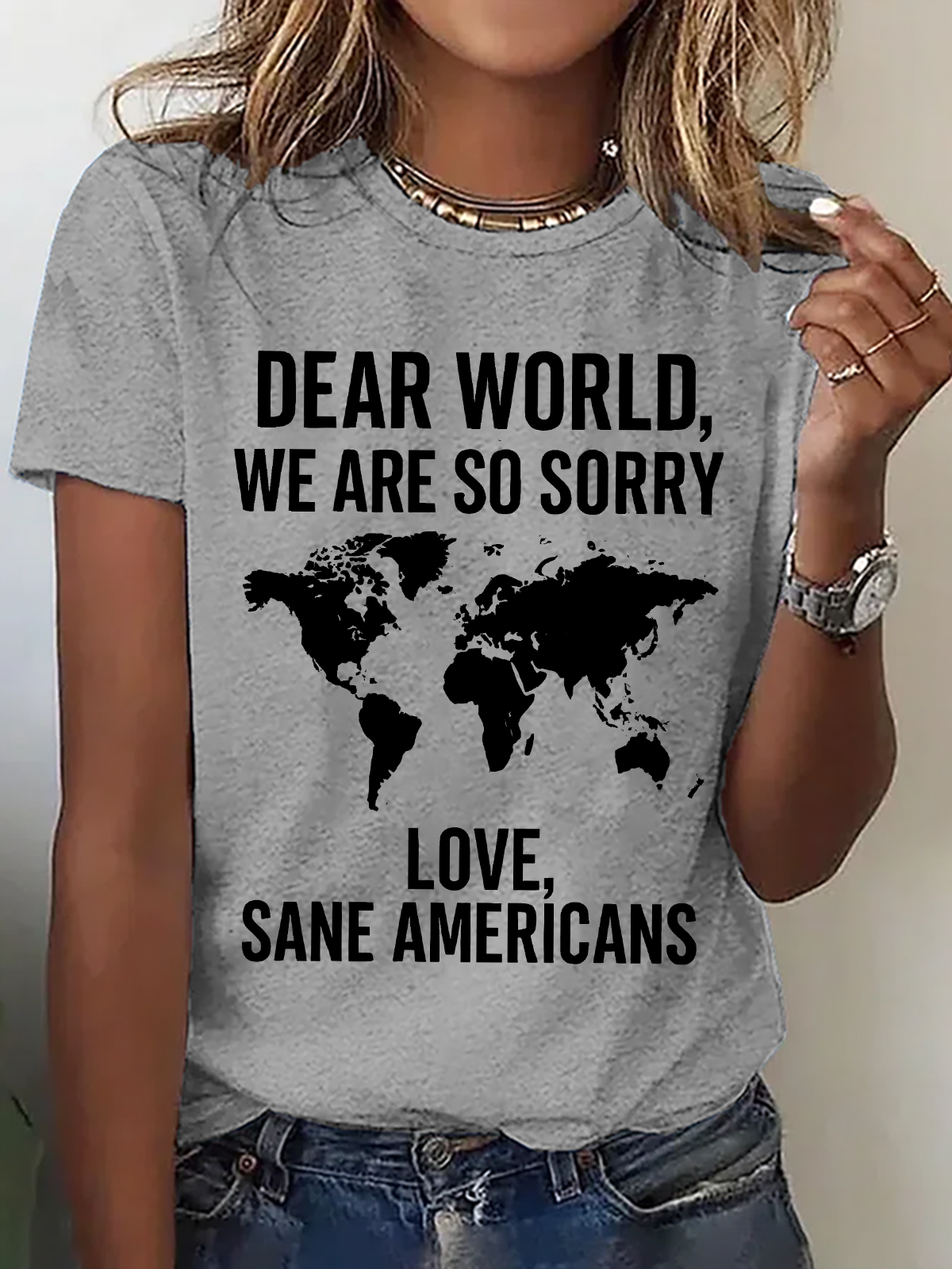 Dear World We're Sorry ,Anti Trump Cotton T-Shirt