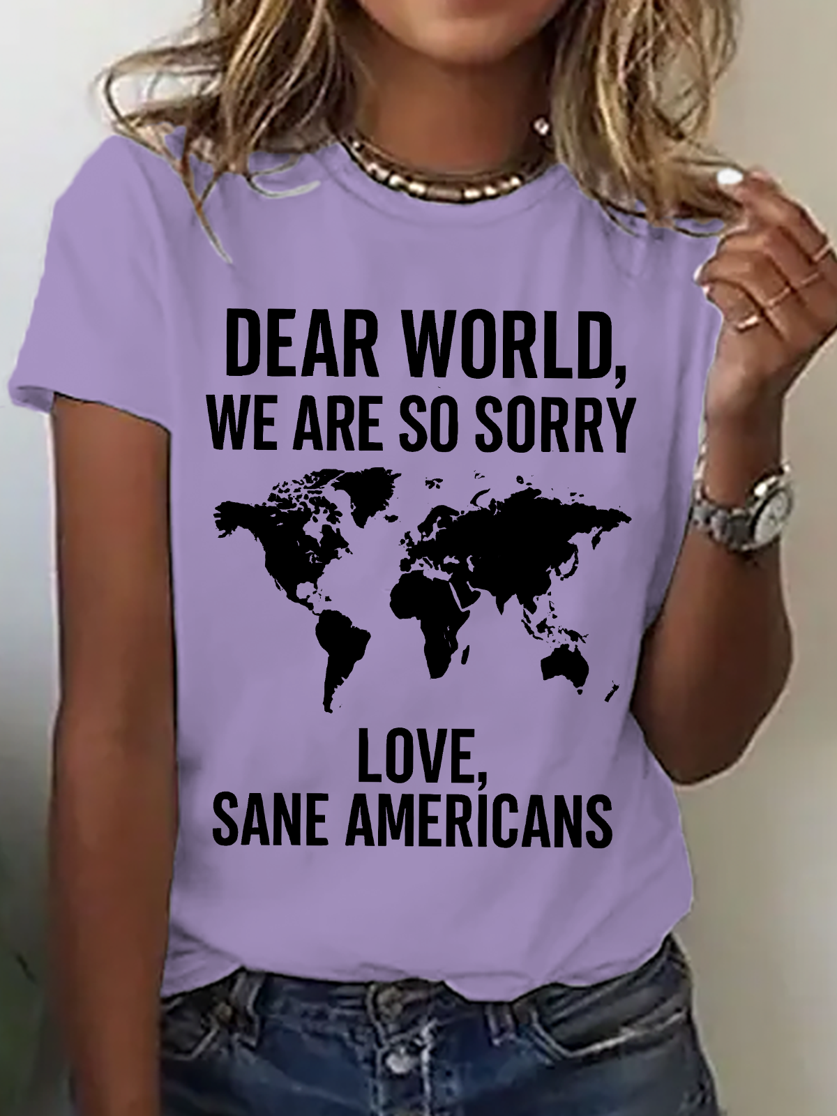 Dear World We're Sorry ,Anti Trump Cotton T-Shirt