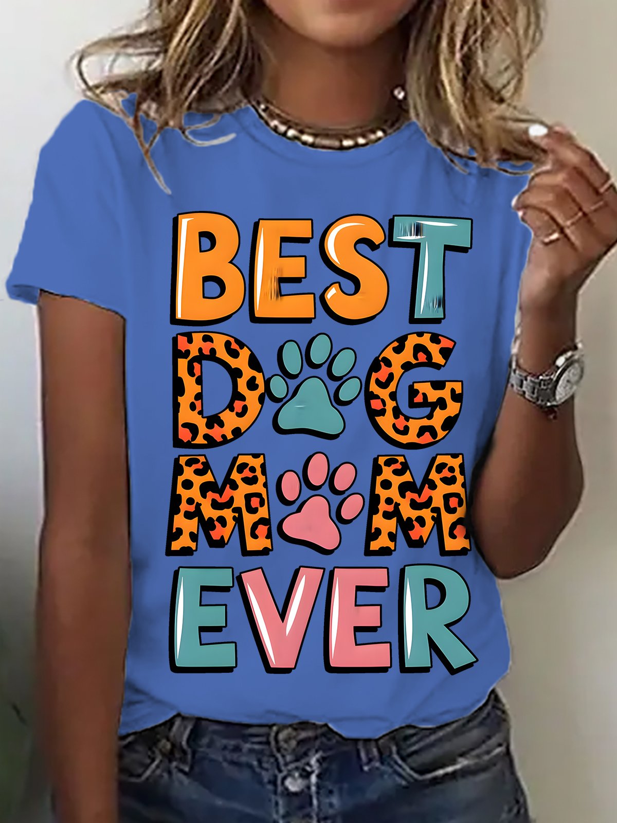 Best Dog Mom Ever Cotton T-shirt