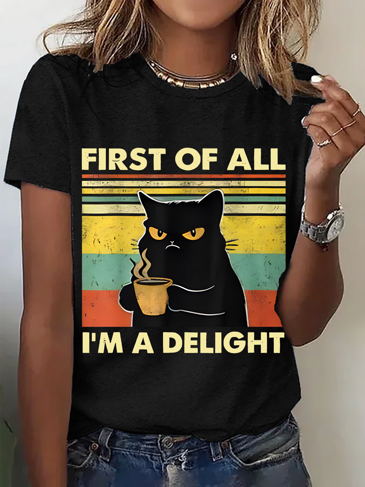 First Of All I'm A Delight Sarcastic Angry Cat Coffee Lover Cotton T-Shirt
