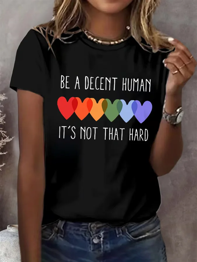 Retro Be A Decent Human It's Not That Hard Print T-Shirt