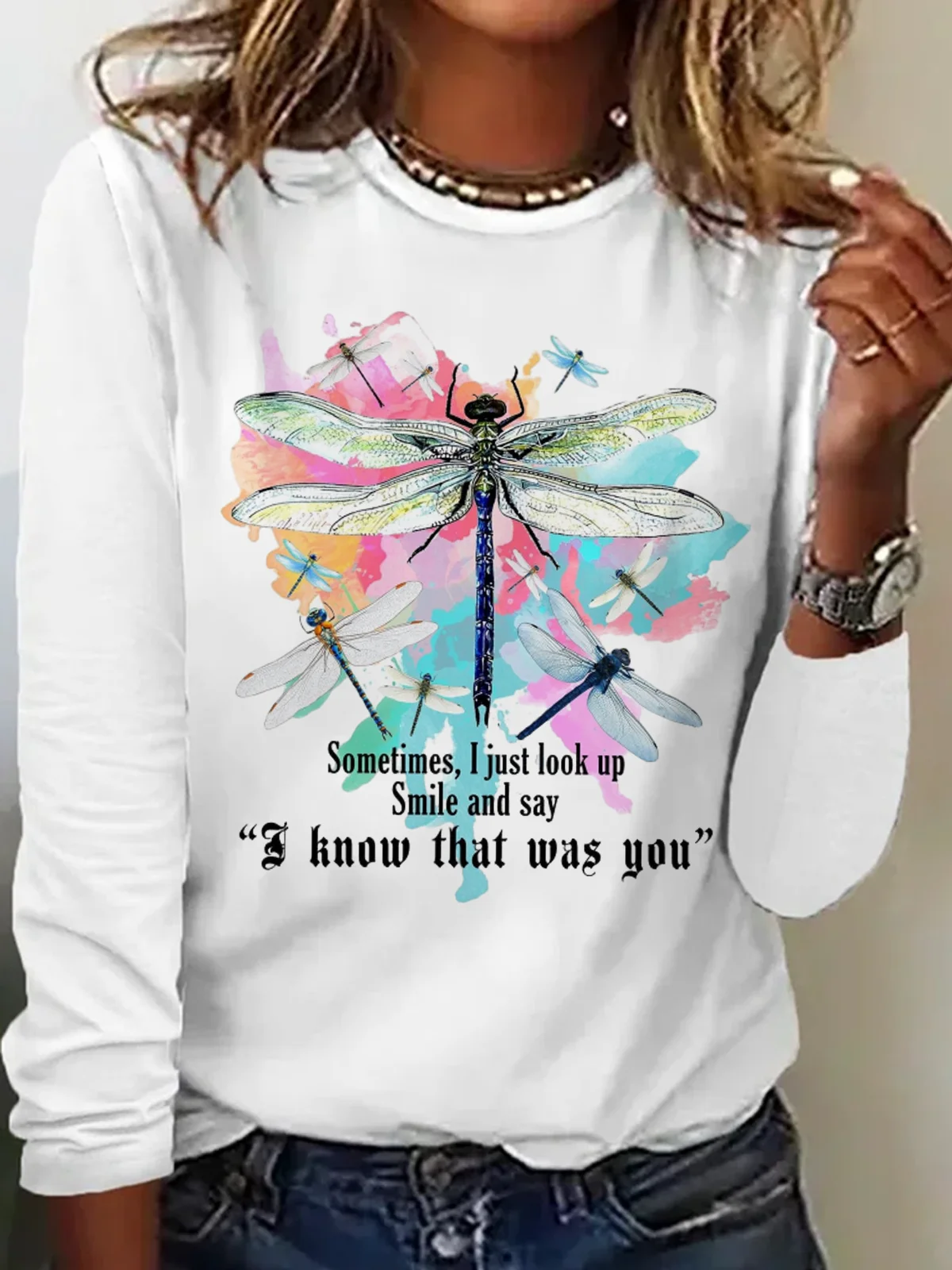 Sometimes I just look up and smile and say "I know it's you" Long sleeve T-shirt with lettering print