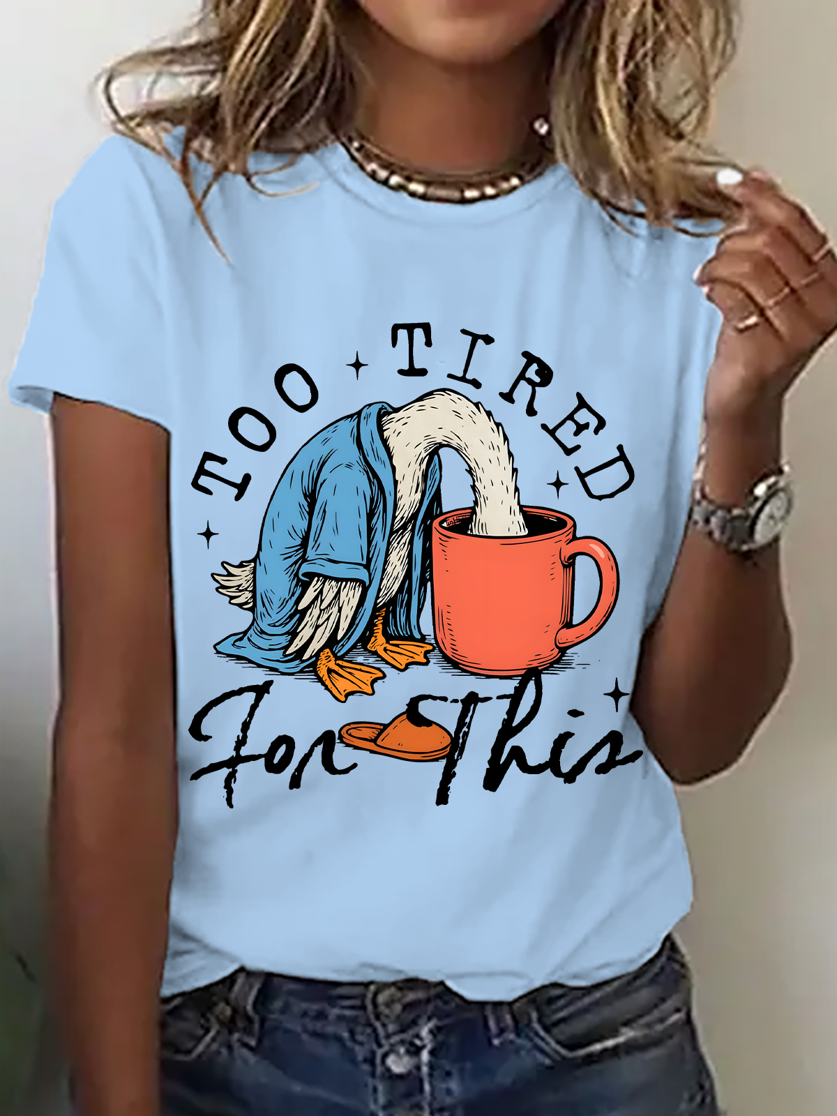 Too Tired for This Print T-Shirt