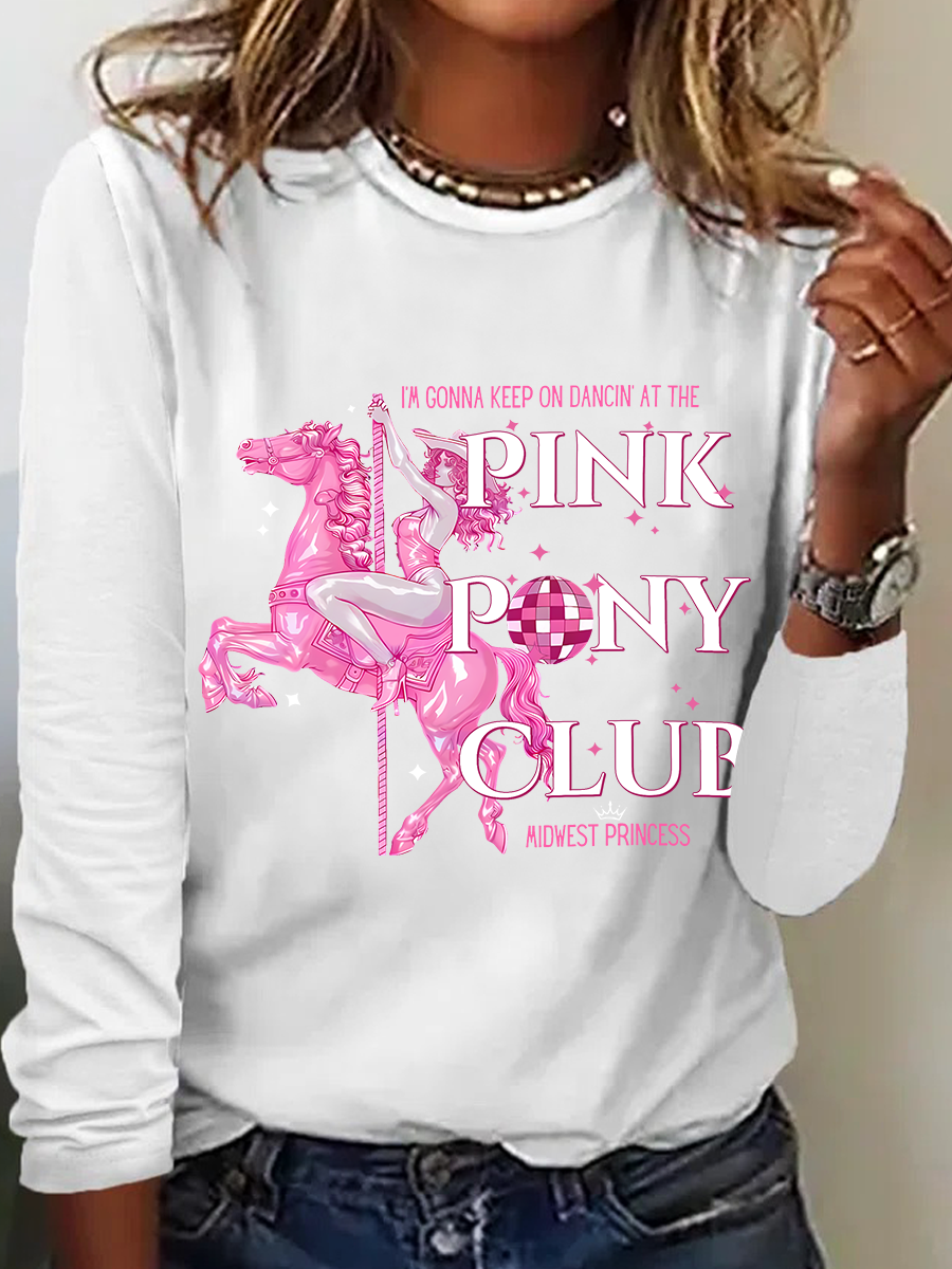 Im Gonna Keep On Dancin At The Pink Pony Club Casual Long Sleeve Shirt
