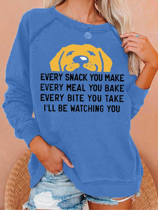 Women's Evert Snack You Make I Will Watching You Funny Dog Graphic Print Casual Loose Crew Neck Sweatshirt