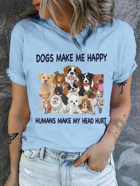 Cotton Dogs Make Me Happy Humans Make My Head Hurt Casual Text Letters T-Shirt