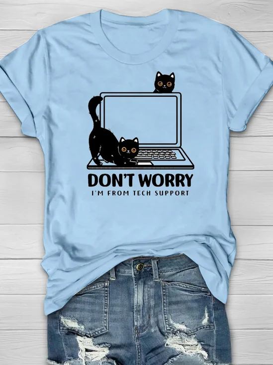 Don't Worry I'm From Tech Support Cat Cotton T-Shirt