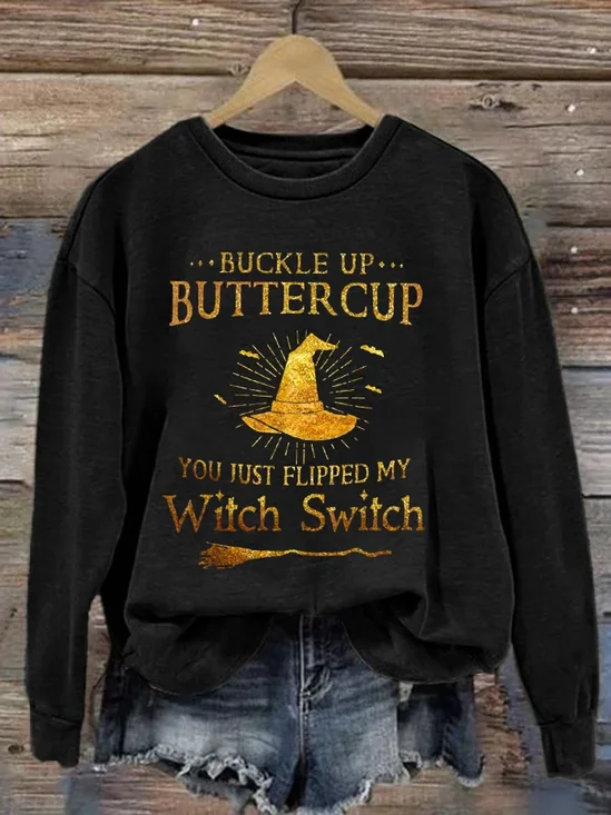 You Just Flip My Witch Casual Sweatshirt