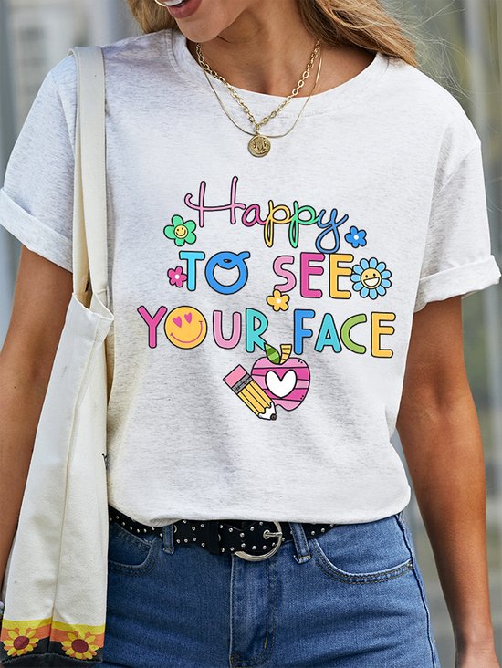 Back To School Happy To See Your Face Cotton T-shirt