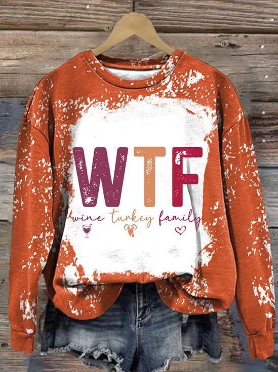 WTF Thanksgiving Crew Neck Casual Sweatshirt