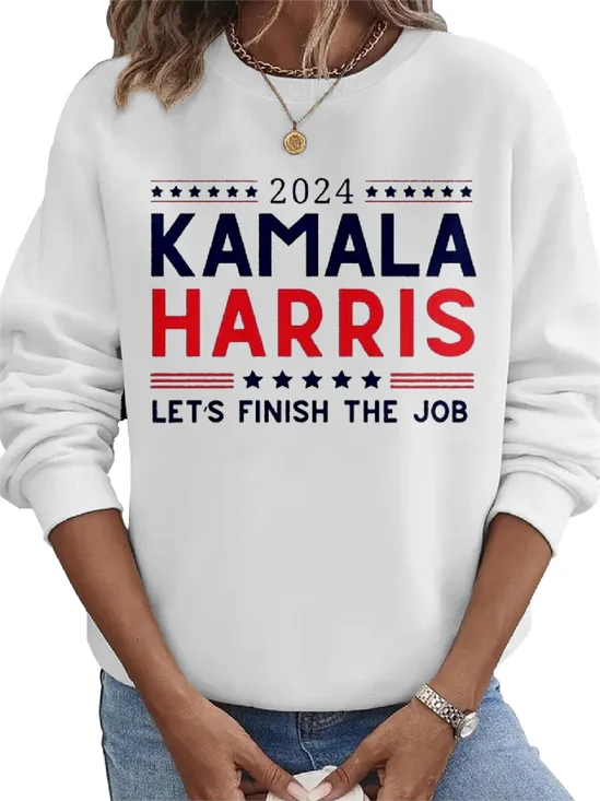 2024 Kamala Harris Let's Finish The Job Crew Neck Loose Casual Sweatshirt