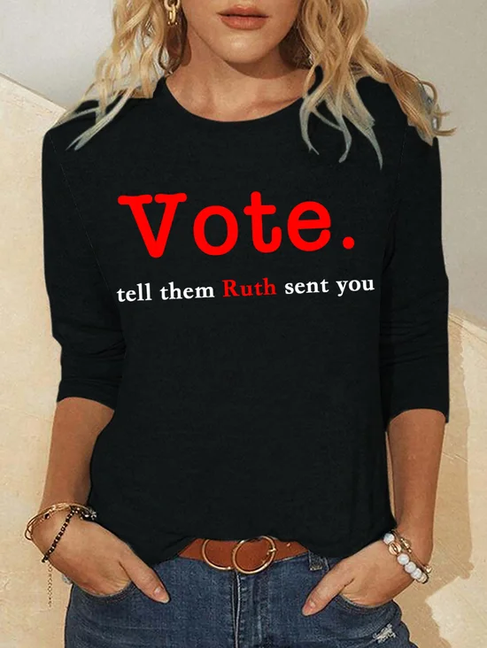 Vote Tell Them Ruth Sent You t-shirt