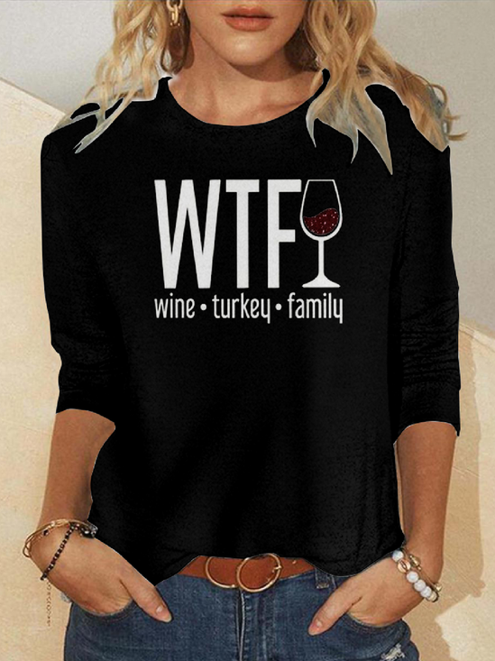 Wtf Wine Turkey Family Text Letters Four-Side Projectile Casual Regular Fit Sweatshirt