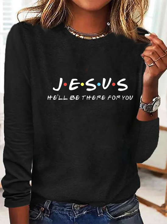 Jesus He'll Be There For You Casual Thanksgiving  T-shirt