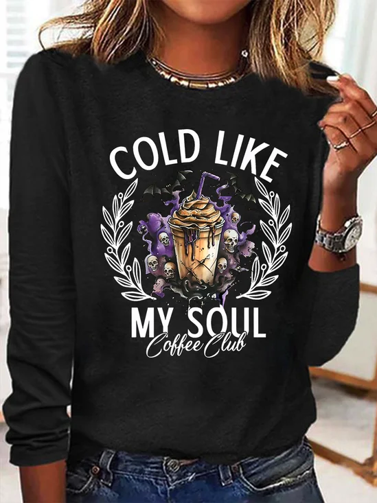 Cold Like My Soul Funny Halloween Casual Long Sleeve Shirt
