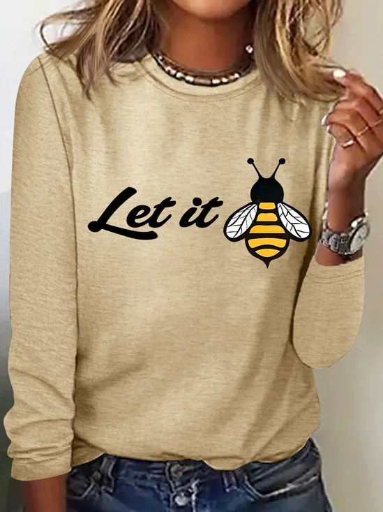 PeachBruh Let It Bee Positive Energy Slogan Printed Casual Long Sleeve Shirt