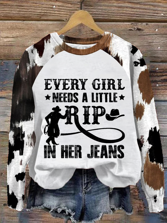 Women's Every Woman Needs A Little Rip In Her Jeans Print Round Neck Sweatshirt