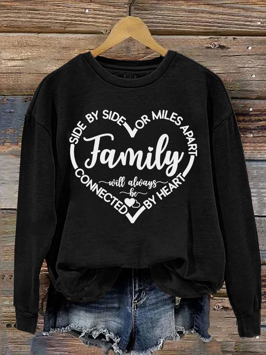 Family Will Always Be Connected By Heart Casual Sweatshirt